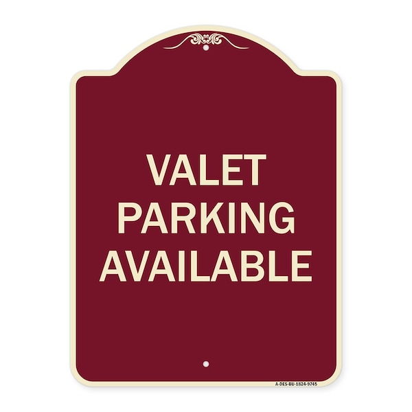 Signmission Designer Series-Valet Parking Available Burgungy Heavy-Gauge Aluminum, 24" x 18", BU-1824-9745 A-DES-BU-1824-9745 - main
